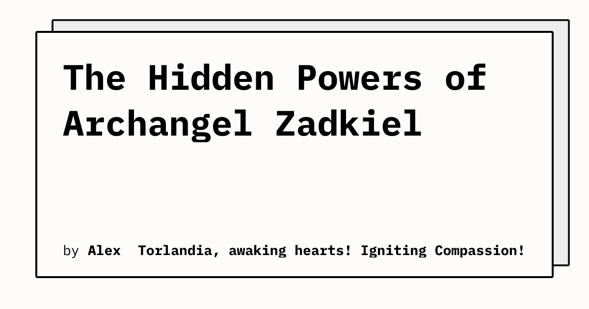 The Hidden Powers of Archangel Zadkiel